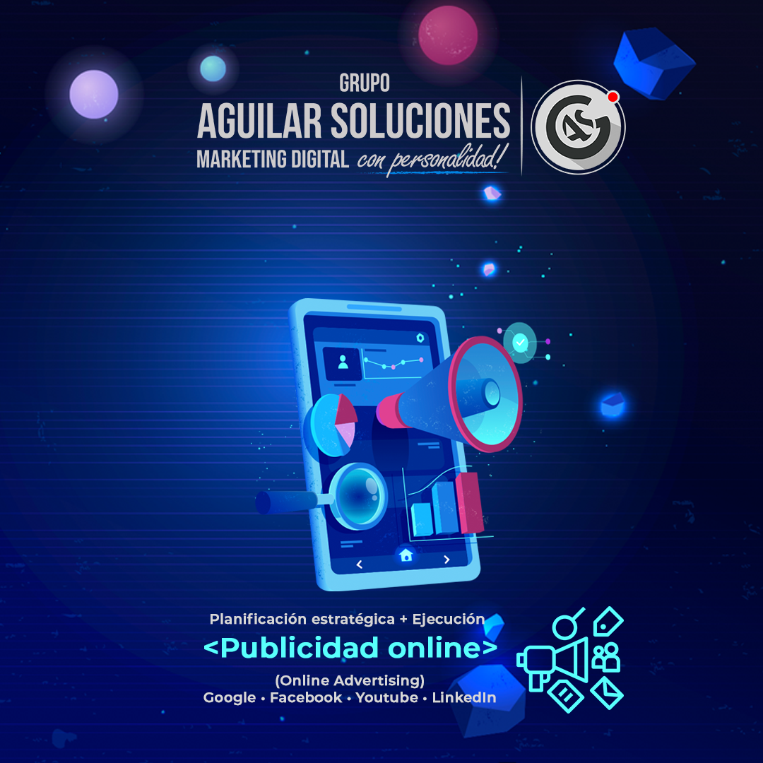 Publicidad online — Grupo Aguilar Soluciones El Salvador